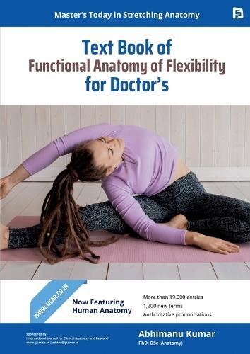 Functional Anatomy of Flexibility. (EditionFirst)