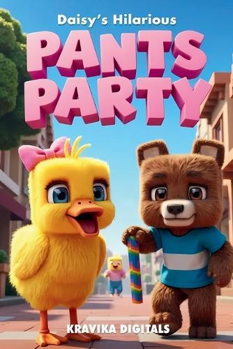 Daisy's Hilarious Pants Party!: A funny Picture Book for Kids with activities - Coloring, jokes, poems & more 5 min Read-Aloud