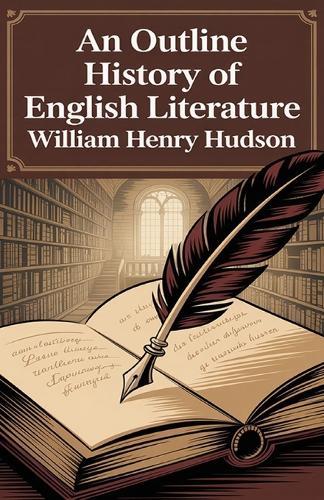 An Outline History of English Literature