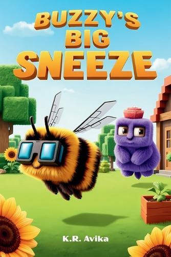 Buzzy's BIG Sneeze!: Funny Children's Picture Book Read-Aloud Bed time story with Extra Family Fun - Coloring, Rhymes, Jokes, and Tongue Twisters