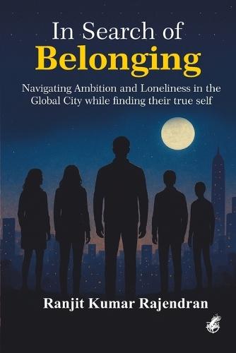 In Search of Belonging