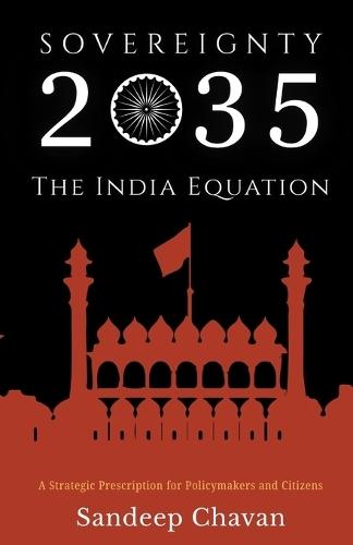 Sovereignty 2035: The India Equation