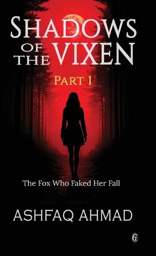 Shadows of the Vixen Part 1