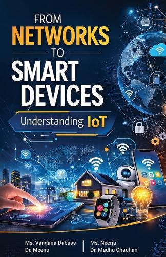 From Networks to Smart Devices: Understanding IoT
