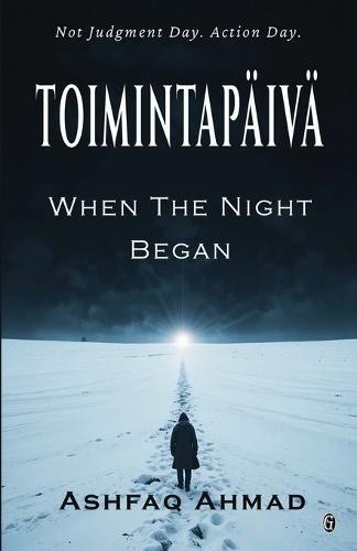 Toimintapäivä: When the Night Began
