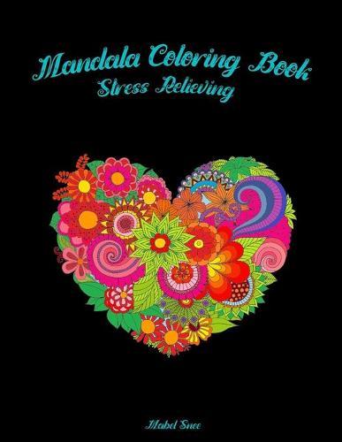 Mandala Coloring Book: Stress Relieving for Adults/ Relaxation Coloring Book