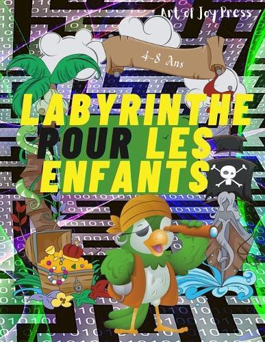 Labyrinthe pour les enfants 4 a 8 Ans: 108 Pages livre de jeux labyrinthes 5 ans 6 ans 7 ans 8 - Cahier de labyrinthes pour enfants -Livre d'aventure - Livre d'activites de labyrinthe pour les enfants