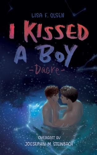 I kissed a boy - Dacre