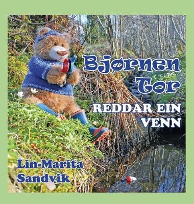 Bjørnen Tor reddar ein venn
