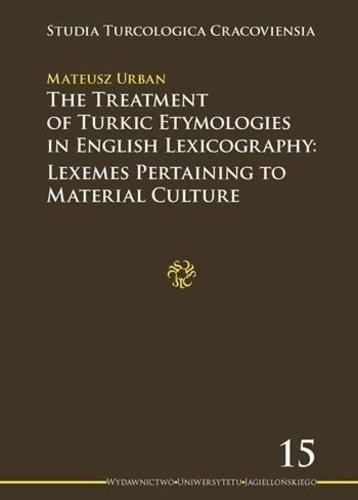 The Treatment of Turkic Etymologies in English L – Lexemes Pertaining to Material Culture