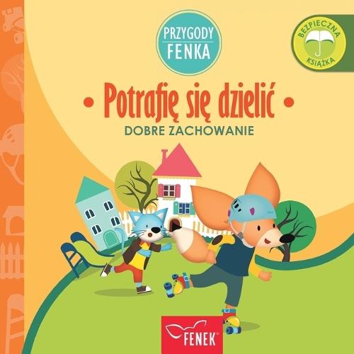 Potrafię się dzielic: Dobre zachowanie