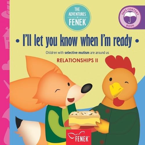 I'll Let You Know When I'm Ready: Children with selective mutism are around us