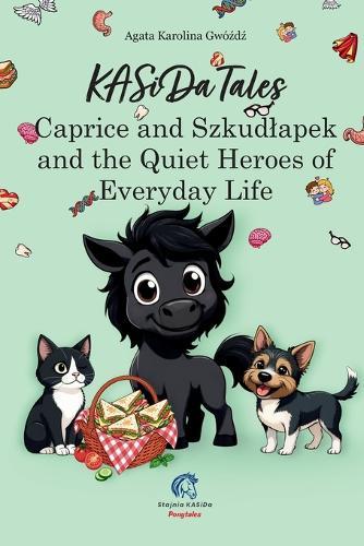 Caprice and Szkudlapek and the Quiet Heroes of Everyday Life