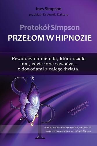 Protokól Simpson: Przelom w Hipnozie