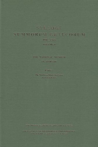 Sylloge Nummorum Graecorum, Poland, Vol. II: The National Museum in Warsaw, Part 2, the Northern Black Sea Coast, Bosporan Rulers