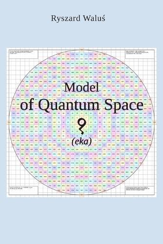 Model of Quantum Space (eka)