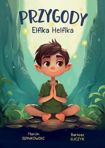 Przygody Elfika Helfika: Odkryj Magię Zdrowia
