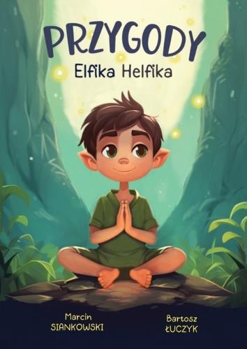 Przygody Elfika Helfika: Odkryj Magię Zdrowia