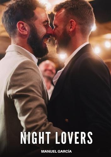 Night Lovers: Explicit Gay Erotic Short Stories for Men