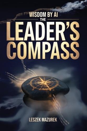 Wisdom by AI - The Leader's Compass