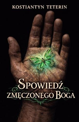 Spowiedź zmęczonego boga