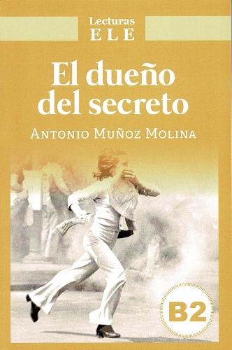 El dueno del secreto: Lecturas ELE : Level B2