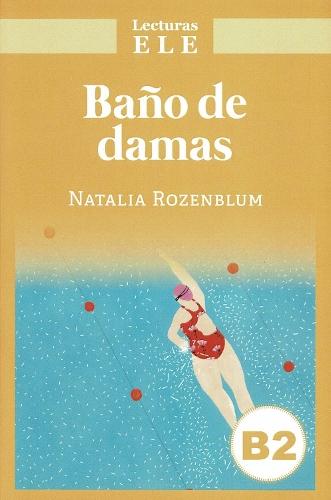 Bano de damas: Lecturas ELE : Level B2