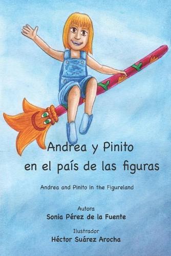 Andrea y Pinito en el pais de las figuras