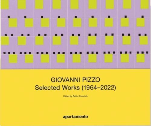 Lucia Di Luciano & Giovanni Pizzo: Selected Works