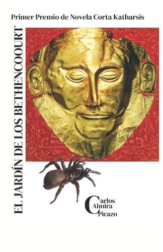 El Jardín de los Bethencourt: Premio de Novela Corta Katharsis