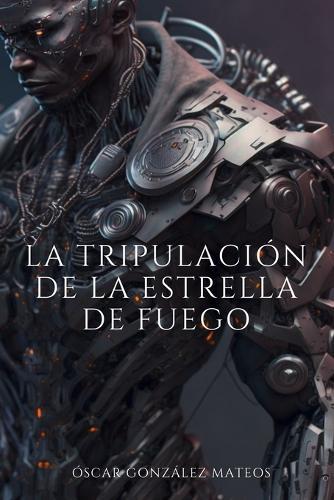 La Tripulación de la Estrella de Fuego
