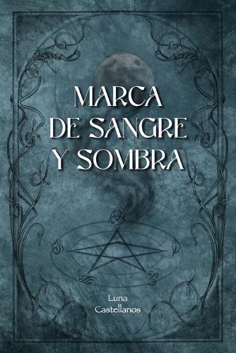 Marca de Sangre Y Sombra