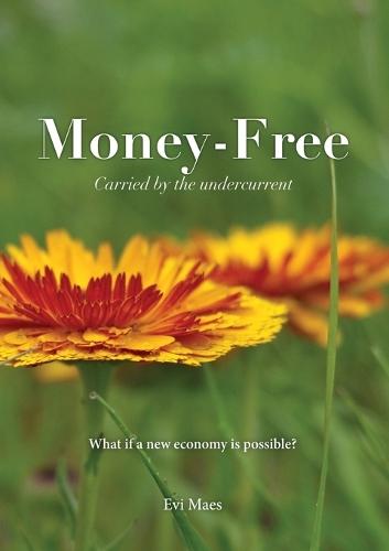 Money-Free: Carried by the undercurrent