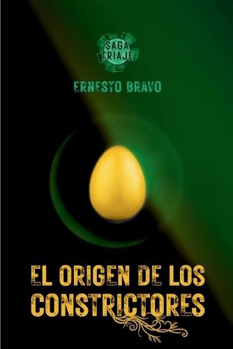 Saga Triaje. El Origen de Los Constrictores
