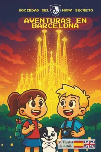 Aventuras en Barcelona: Adventures in Barcelona