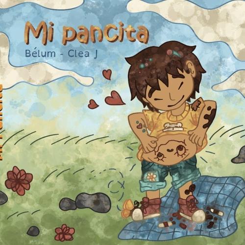 Mi Pancita: Un cuento sobre confianza corporal y alimentación respetuosa.