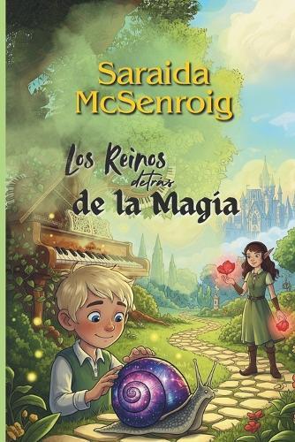 Los Reinos detrás de la Magia: Cuentos del mundo de la fantasía