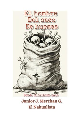 El Hombre del saco de huesos