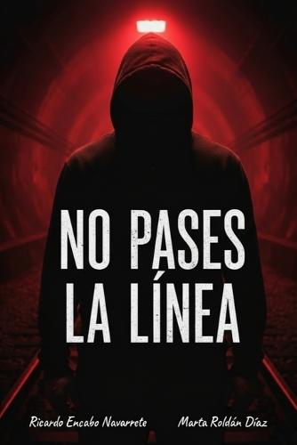 No Pases La Línea