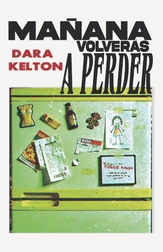 Mañana volverás a perder