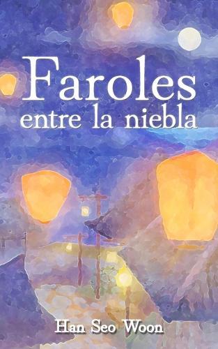 Faroles entre la niebla