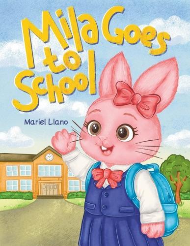 Mila Goes to School