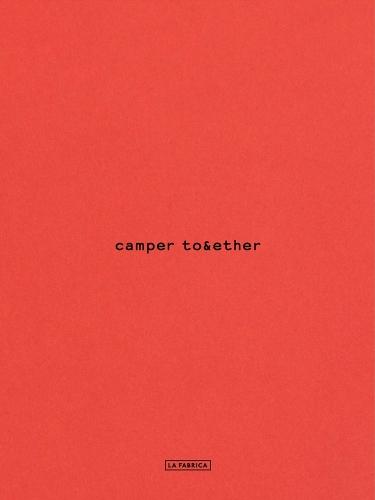 Camper Together: The Architecture of a Brand