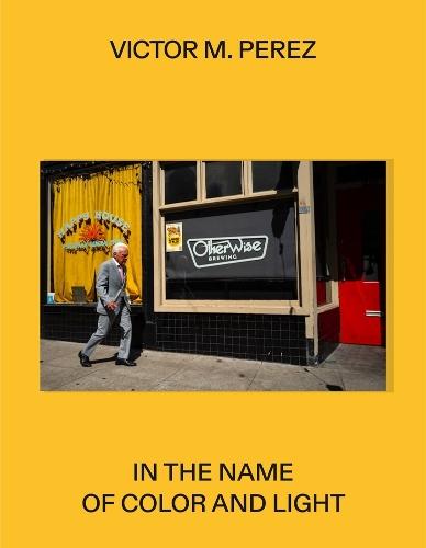 Víctor M. Pérez: In the Name of Color and Light