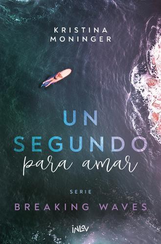 Un Segundo Para Amar / A Second to Love: Volume 1