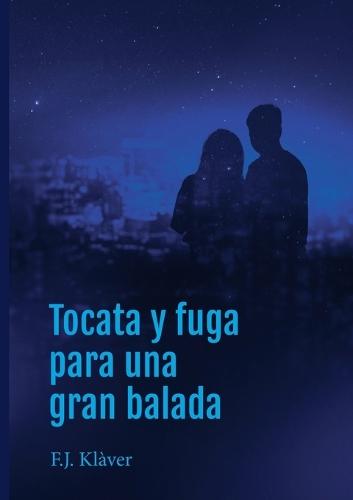 Tocata y fuga para un gran balada