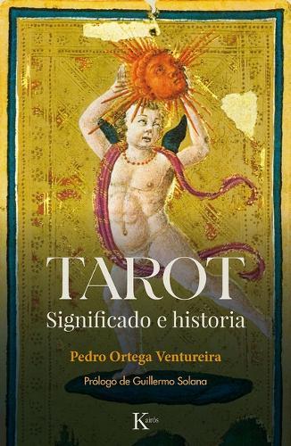 Tarot: Significado E Historia / Significance and History