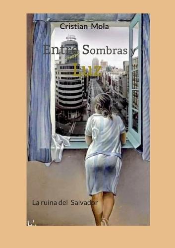 Entre Sombras y Luz