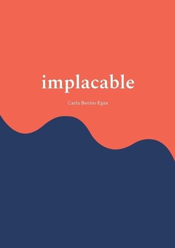 Implacable: Que no se rinde