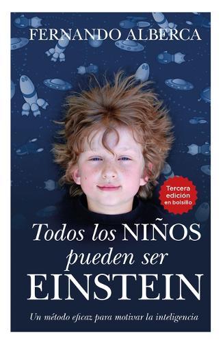 Todos Los Niños Pueden Ser Einstein -V2*